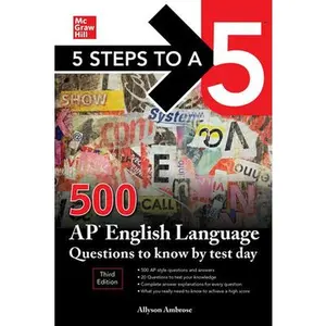 USED-5 Steps to a 5: 500 AP English Language Questions to Know by Test Day, Third Edition by Ambrose, Allyson (Paperback)