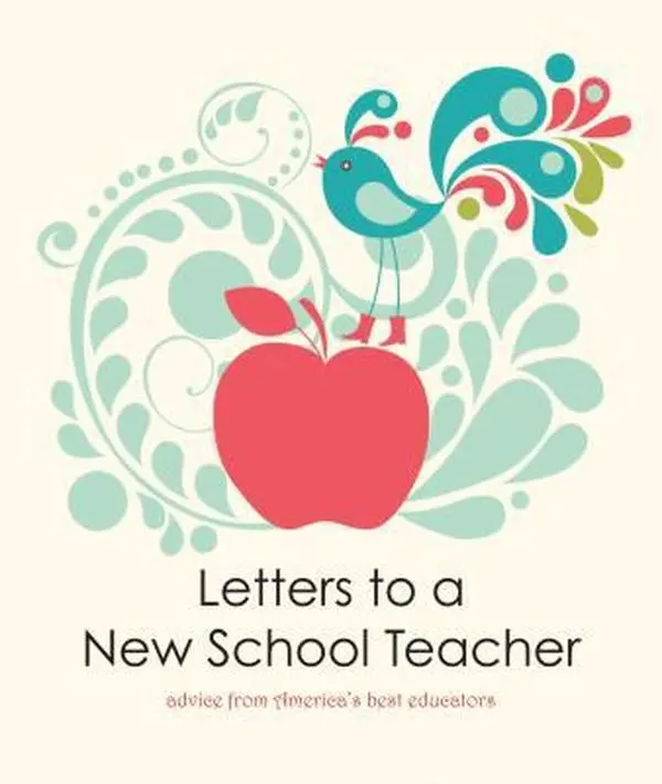USED-Letters to a New School Teacher: Advice from America's Best Educators by U. S. 2011 Teachers of the Year (Hardcover)