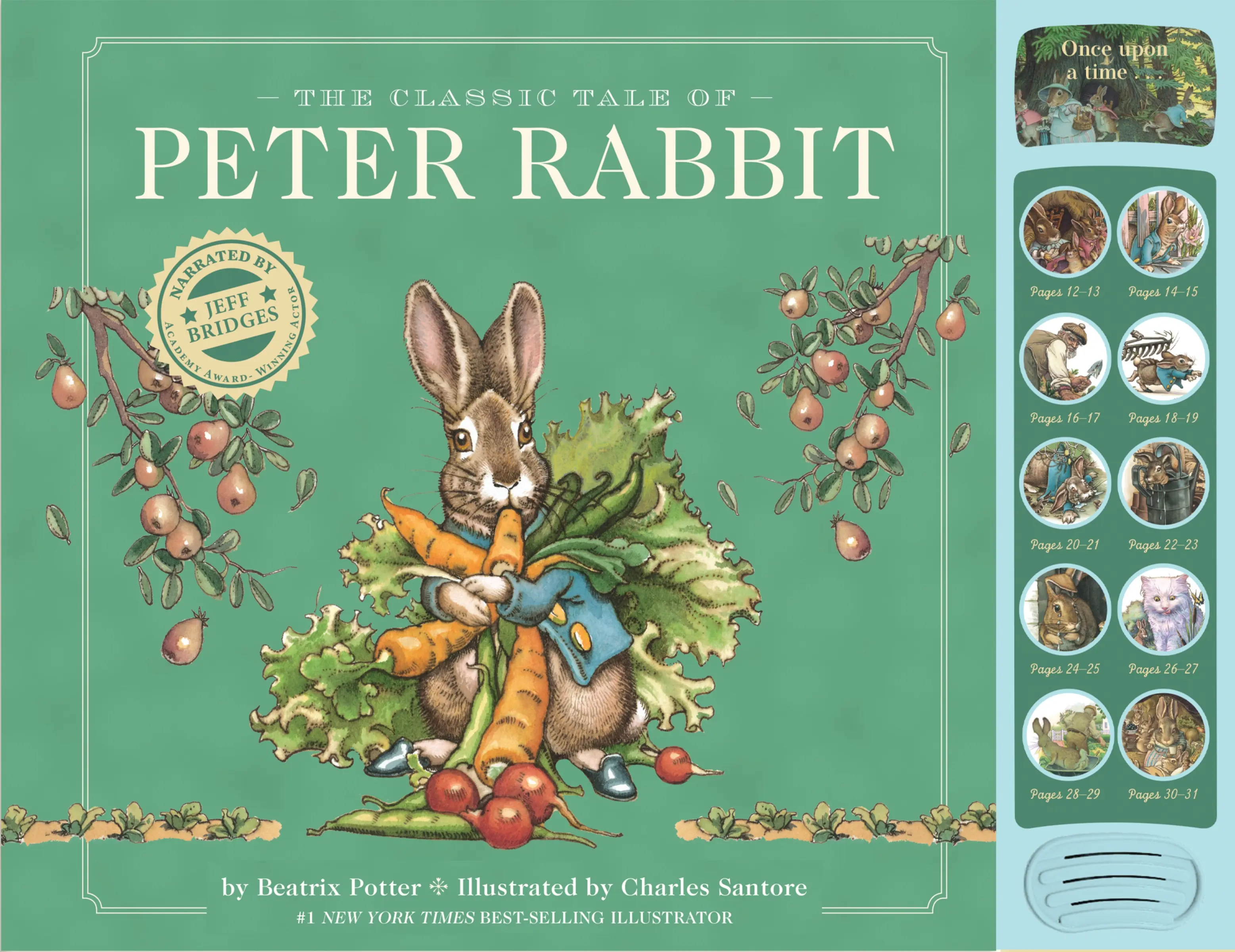 The Classic Tale of Peter Rabbit: A Press and Play Storybook (Charles Santore Children's Classics) by Beatrix Potter||Charles Santore||Jeff Bridges [Hardback Book]