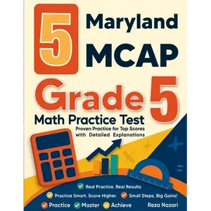 5 Maryland MCAP Grade 5 Math Practice Tests: Proven Practice for Top Scores with Detailed Explanations - Paperback