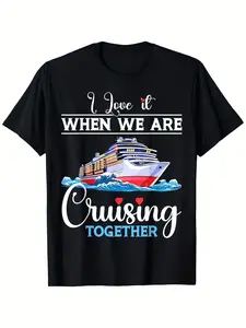 Cotton Men's Cruise Ship Graphic T-Shirt - 100% Cotton Soft Breathable Retro Cruise Vacation Tee with "I Love It When We Are Cruising Together" Slogan & Cruise Ship Design
