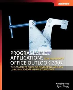 USED-Programming Applications for Microsoft Office Outlook 2007 by Randy Byrne (Paperback)