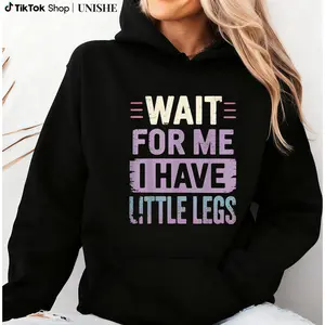 Sarcastic Mom Tee – Wait For Me I Have Little Legs Unisex Pullover