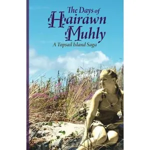 USED-The Days of Hairawn Muhly: A coming of age romance during the greatest generation by Carol Ann Ross (Paperback)
