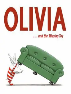 USED-Olivia . . . and the Missing Toy by Falconer, Ian (Hardcover)
