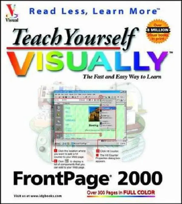 USED-Teach Yourself FrontPage 2000 VISUALLY (Idg's 3-D Visual Series) by maranGraphics (Paperback)