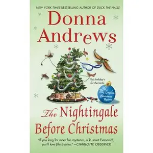USED-The Nightingale Before Christmas: A Meg Langslow Christmas Mystery by Andrews, Donna (Unknown)