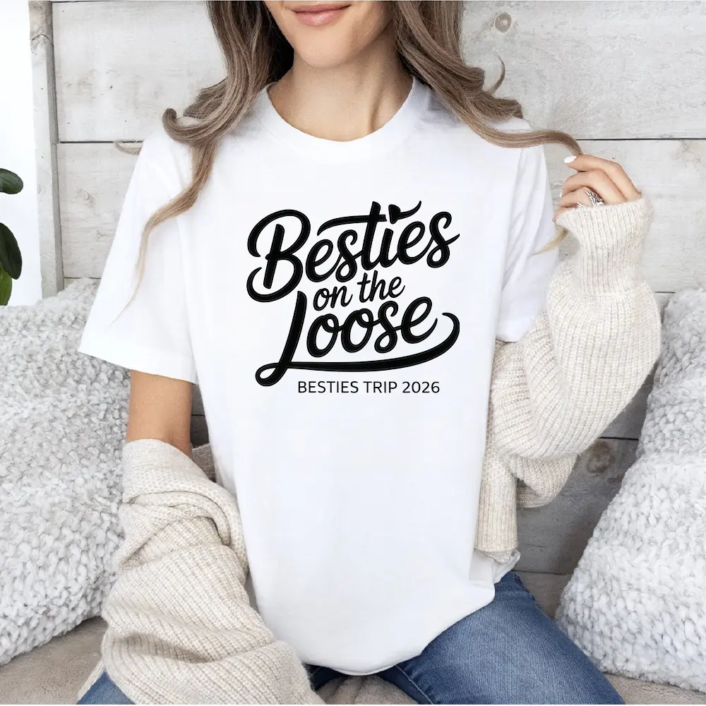 Besties on the Loose Besties Trip 2026 Shirt, Crazy Girls Weekend Tee, Matching Vacation t-shirt, Matching Besties On The Loose 2026 Shirt Casual Cotton