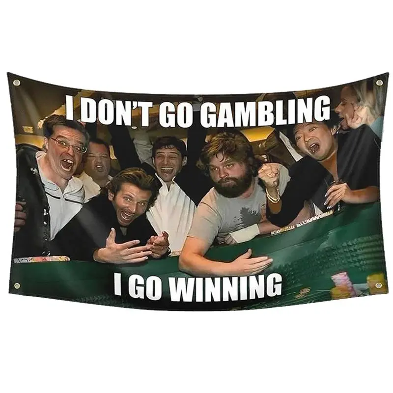 Hangover 3x5Ft Flag Solgan "IDON'T GO GAMBLING IGO WINNING "Wall Tapestry Signs for Living Room Bedroom College Dorm Men Cave Decor Banner Home Gift