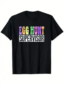 Egg Hunt Supervisor T-Shirt - 100% Cotton Round Neck Tee for Men & Women, Black with Colorful Egg Hunt Print, Easter Gift for Family & Friends, Sizes S-XXXL, Casual Wear |   Short Sleeve Top |   Machine Washable Shirt, Best for Christmas, Perfect for Than