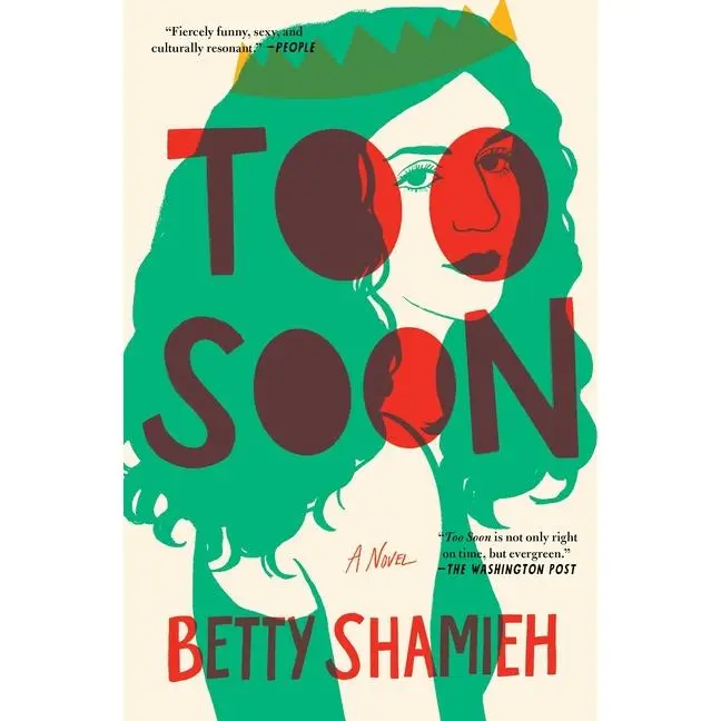 Too Soon -- Betty Shamieh - Paperback