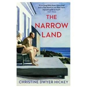 USED-The Narrow Land by Dwyer Hickey, Christine (Paperback)