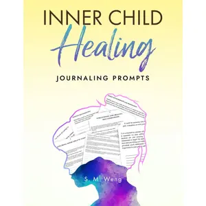 Inner Child Healing: Journaling Prompts Paperback – November 23, 2023