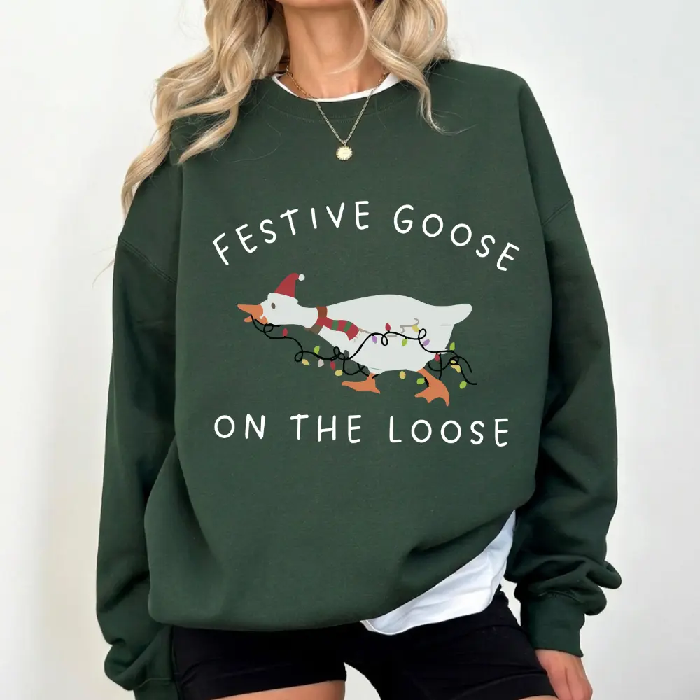 Festive Goose on the Loose Christmas Funny Goose Holiday Sweatshirt Cute Xmas Duck Graphic Top, Silly Goose Gift For Her Funny Christmas Goose Gift Sweatshirt