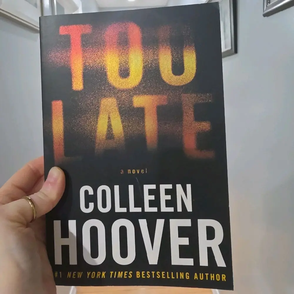 Too Late by Colleen Hoover