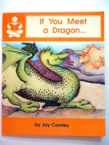 USED-If You Meet a Dragon by Joy Cowley (Paperback)