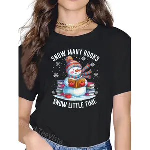 100% Cotton Snowman Reading Snow Many Books Snow Little Time Winter T-Shirt