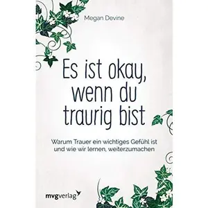 USED-Es ist okay, wenn du traurig bist by Megan Devine (Paperback)