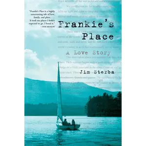 USED-Frankie's Place: A Love Story by Sterba, Jim (Paperback)