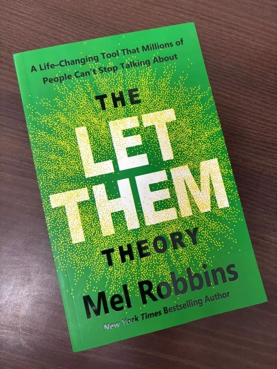 The Let Them Theory: A Life-Changing Tool That Millions of People Can't Stop Talking About by Mel Robbins (Paperback)