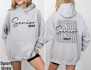 Senior 2027 2 Sided Hoodie - Sweatshirt - TShirt, Senior 2027 Sweatshirt, Class of 2027 Crewneck, Senior Year Sweatshirt, Graduation Shirt, Senior Shirt
