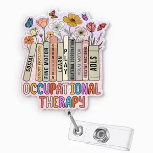 Funny OT Badge Reel Retractable Acrylic ID Holder Belt Clip OT OTA Pediatric Rehab Occupational Therapy Appreciation Gift BGX