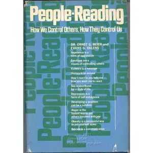 USED-People Reading, How We Control Others, How They Control Us by Dr. Ernst G. & Evans G. Valens Beier (Hardcover)