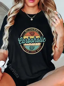 100% Cotton Recovering Carboholic Funny Meat Eater Carnivore Diet T-Shirt