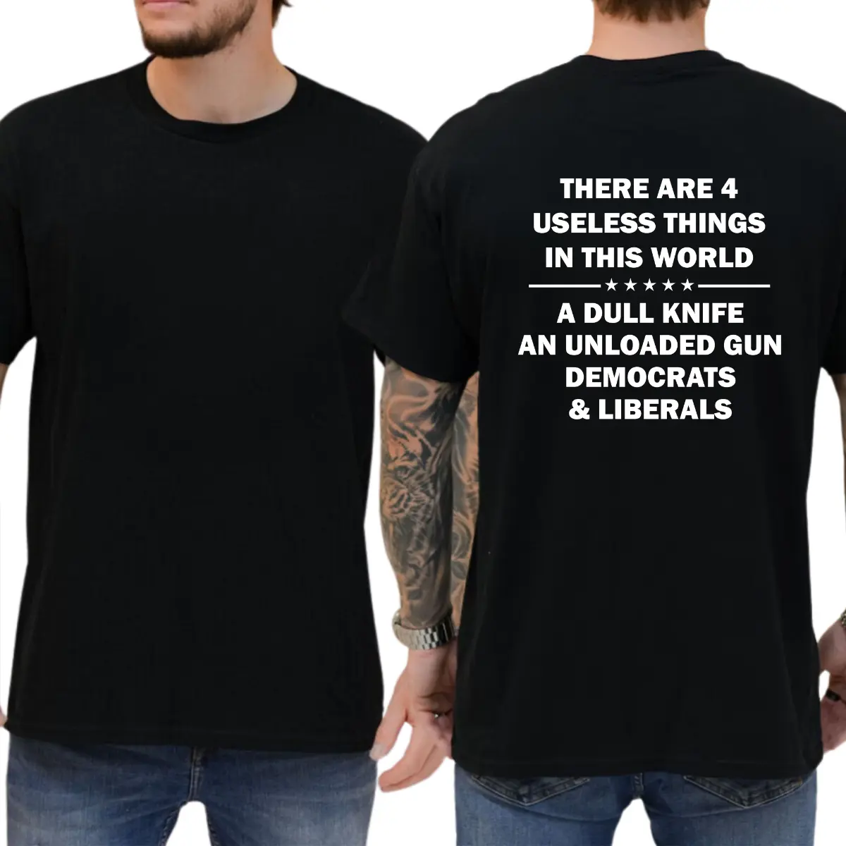 There Are 4 Useless Things A Dull Knife An Unloaded Gun Democrats & Liberals T-Shirt, Republican Shirt, Conservative Tee, Funny Shirts