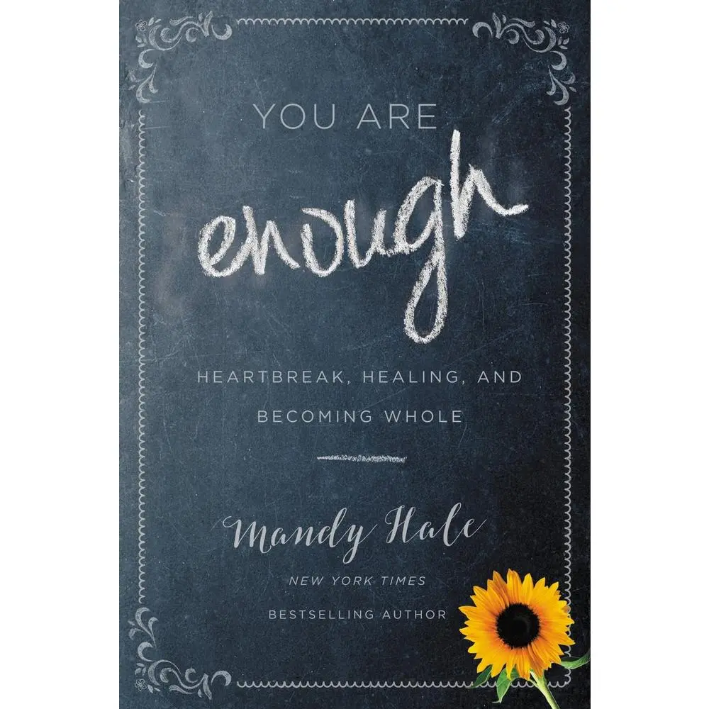 USED Book - You Are Enough: Heartbreak, Healing, and Becoming Whole by Hale, Mandy (Paperback) - english