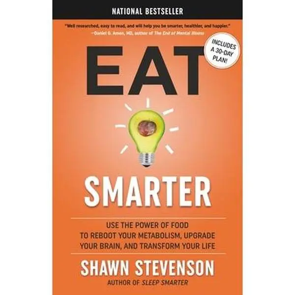 USED Book - Eat Smarter: Use the Power of Food to Reboot Your Metabolism, Upgrade Your Brain, and Transform Your Life by Stevenson, Shawn (Hardcover) - english