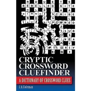 USED Book - Cryptic crossword cluefinder: a dictionary of crossword clues by J.A. COLEMAN (Paperback)