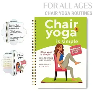 30-Day Chair Yoga Guide Book, 60 Weight Loss & Flexibility Exercises, Stretches, Spiral Binding Workout Manual, Beginner Yoga Instructions, Home Yoga Tutorial