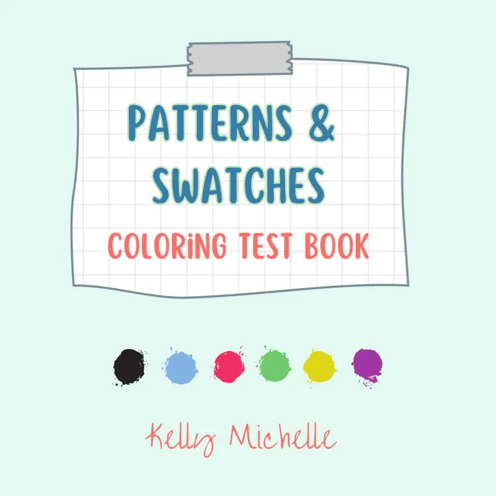 Patterns & Swatches: A Workbook To Test & Log Your Colors, Practice Blending Techniques, And Experiment With Pattern Designs