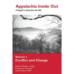 USED-Appalachia Inside Out, Volume 1: Conflict andn Change by Higgs, Robert J. (Paperback)