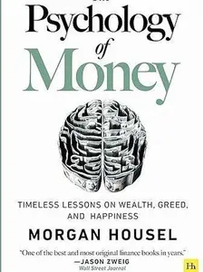 The Psychology of Money: Timeless lessons on wealth, greed, and happiness Paperback – September 8, 2020