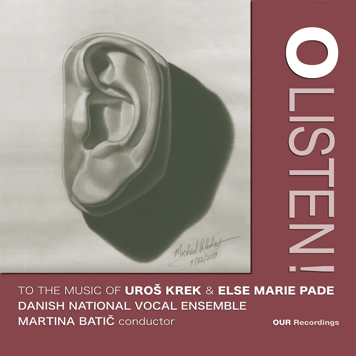 Danish National Vocal Ensemble - O Listen to the Music of Uros Krek & Else Marie Pade  [COMPACT DISC - CD]