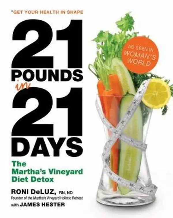 USED Book - 21 Pounds in 21 Days: The Martha's Vineyard Diet Detox by Deluz, Roni (Hardcover) - english