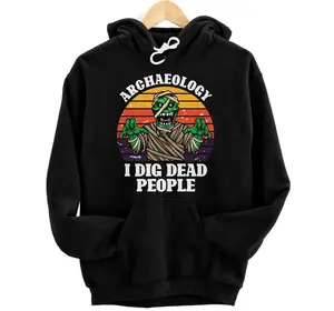Antique Archeology I Dig Dead People Vintage Archaeologist Hoodie, Sweatshirt, T-Shirt