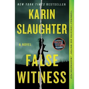 False Witness: A Novel by Karin Slaughter [Paperback Book]