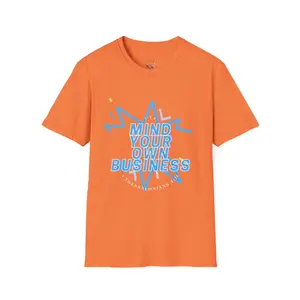 Mind your own Business Unisex Softstyle T-Shirt