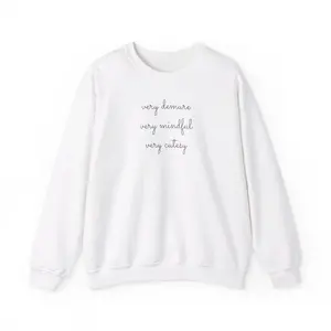 Demure - sweatshirt, unisex, very demure, very mindful, very cutesy