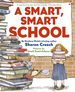 USED-A Smart, Smart School by Creech, Sharon (Hardcover)