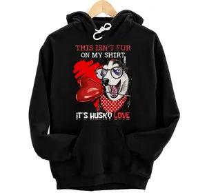 This Isn't Fur It's Husky Love Dog Breed Hoodie, Sweatshirt, T-Shirt