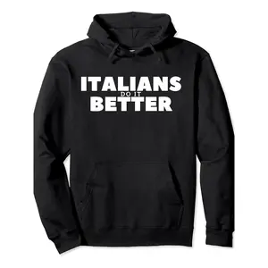 Men's Italian Flag Hoodie with Italians Do It Better Slogan - Italian Heritage Sweatshirt, Green/White/Red Tricolor Print, Casual Streetwear Gift for Italian Culture Fans, Machine Washable Hooded Sweater for Daily Wear & Italian