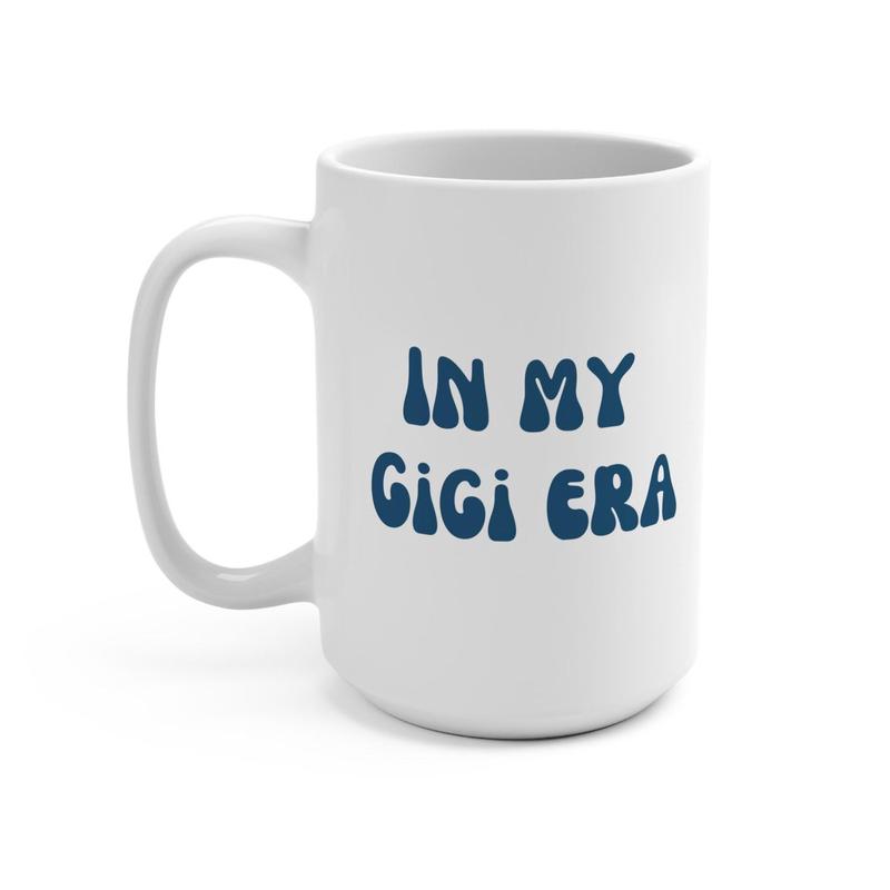 In my Gigi Era Coffee Mug, Coffee Cup, Tea Mug, Grandma Gift, Gigi Gift, Grammy, New Grandma gift, Pregnancy Announcement
