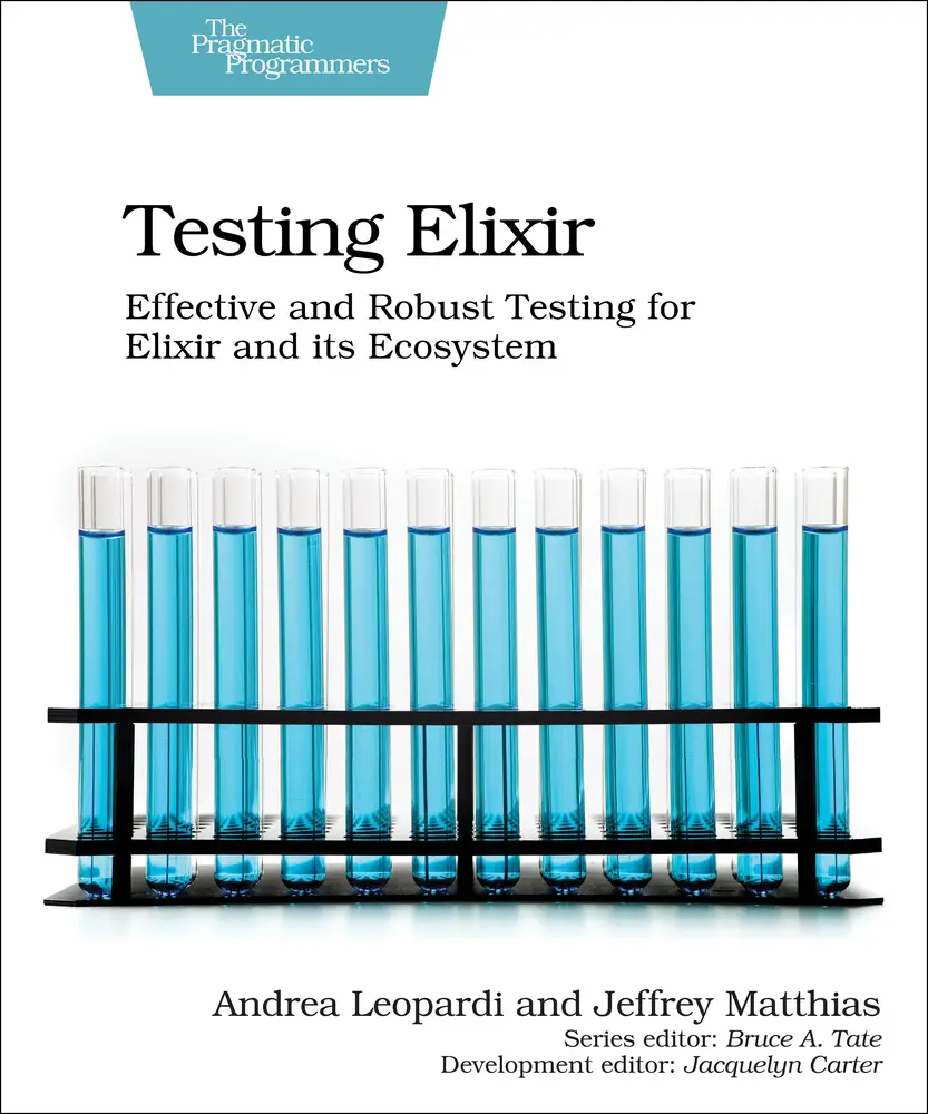 USED-Testing Elixir: Effective and Robust Testing for Elixir and Its Ecosystem by Leopardi, Andrea (Paperback)