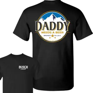 180g[100%cotton]Daddy Needs Beer Logo Busch Cotton T-shirt, Father's Day Unisex T-Shirt, Busch Light Merch, Gift For Dad, Father's Day Gift Idea, Cotton Fabric Relaxed Fit Printed In The USA, For Men