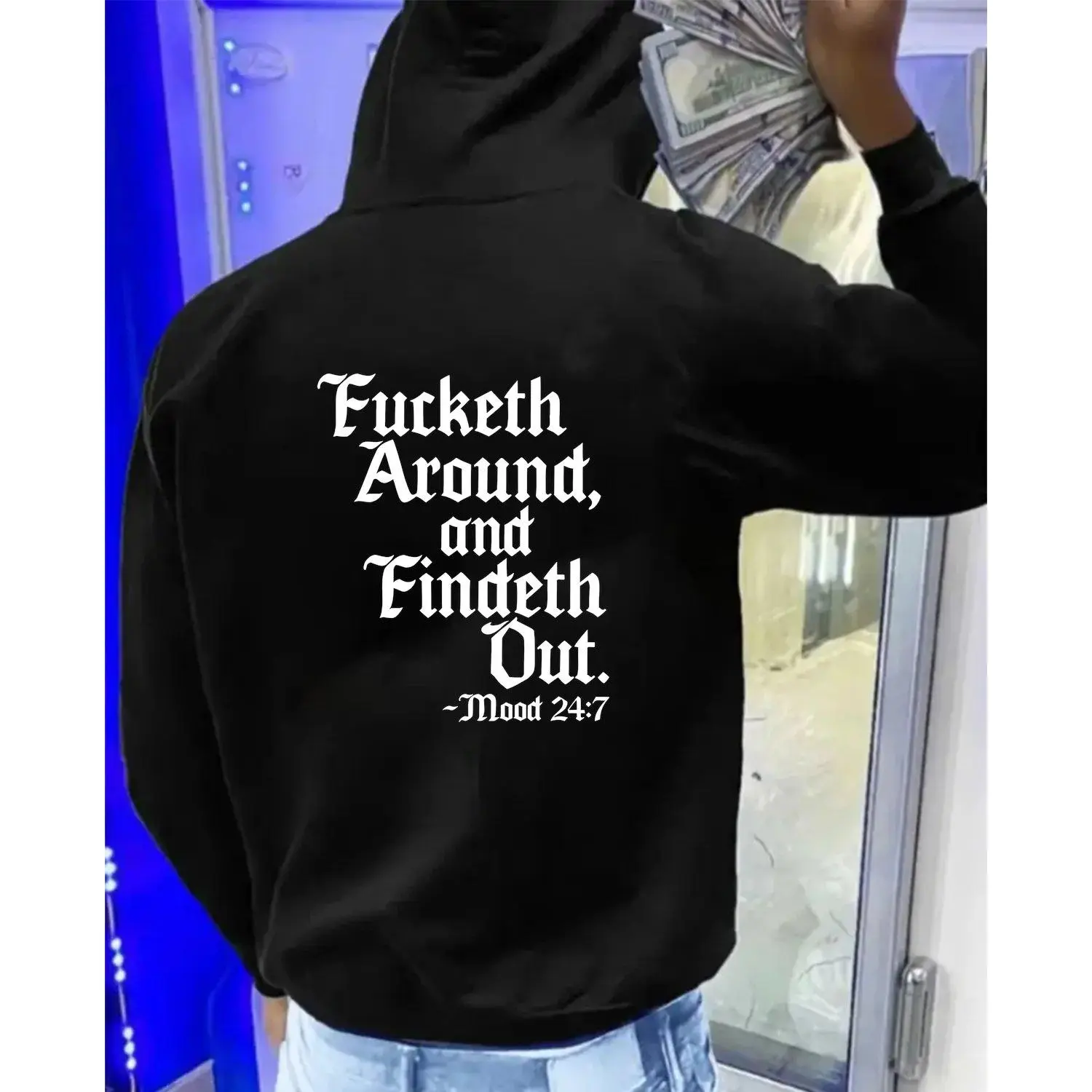 Fucketh Around and Find Out Hoodie Sweatshirt Comfortable Casual Unisex Stylish Bold Old English Verse Graphic Pullover