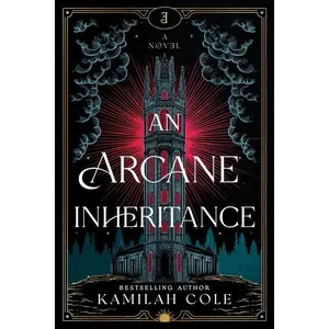An Arcane Inheritance (Standard Edition) -- Kamilah Cole - Paperback